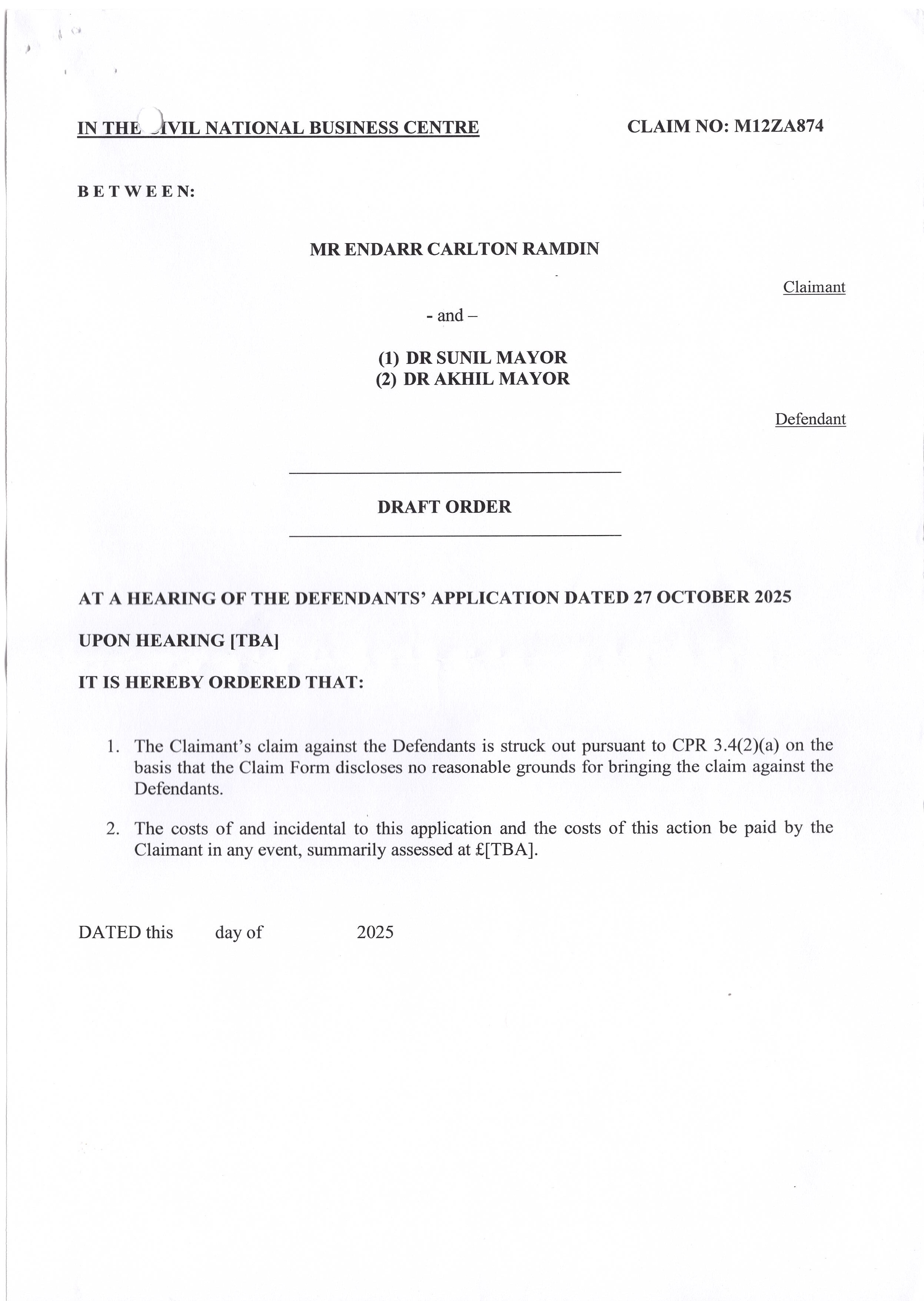 EX06 / Draft Order supporting N244	N244-Draft-Order.jpeg / Relief sought without procedural standing CPR r.3.1