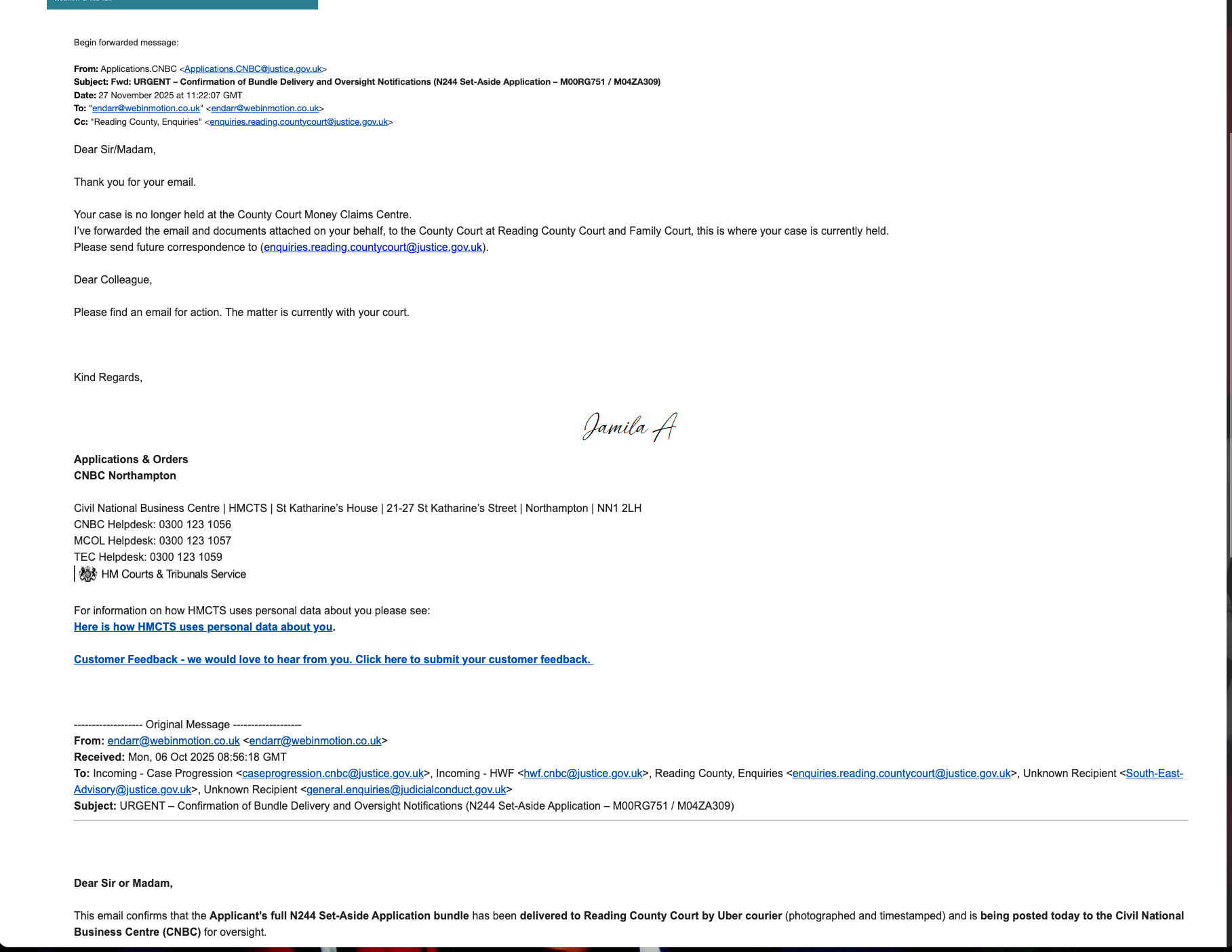  A reply from the County Court Business Centre on 27 November 2025 was issued 51 days after the claimant's correspondence of 6 October 2025, delaying corrective action in landlord cases M04ZA309 and M00RG751.